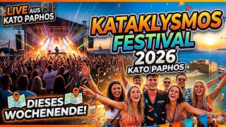     LIVE aus Kato Paphos – Kataklysmos Festival 2026