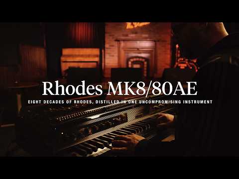 The Rhodes MK8/80AE | Eighty Years of Rhodes