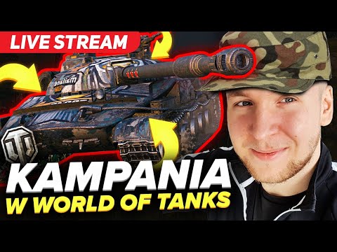 WIELKA KAMPANIA W WORLD OF TANKS - DZIEŃ 8 - WIELKA KAMPANIA W WORLD OF TANKS - DZIEŃ 8