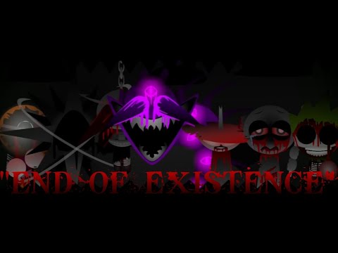 "END OF EXISTENCE" Sprunki Phase 6 Definitive Mix