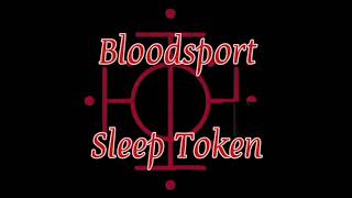 Sleep Token - Bloodsport (Video Lyric - Subtitulado Español)