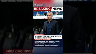 The Special One Returns? Mourinho Informs Real Madrid of Desire to Manage#mourinho #realmadrid #epl