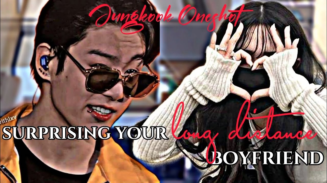 Surprising your long distance boyfriend || Jungkook Oneshot || #jungkookff #jungkook