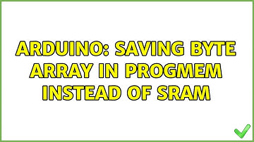 Arduino: Saving byte array in PROGMEM instead of SRAM