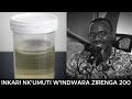 INKARI NK UMUTI W INDWARA ZIRENGA 200 INKARI NK UMUTI W INDWARA ZIRENGA 200