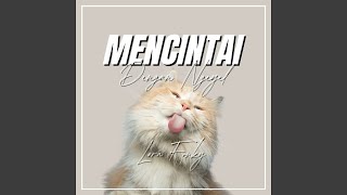 Mencintai Dengan Ngeyel