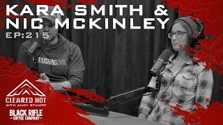 Cleared Hot Episode 215 - Kara Smith and Nic Mckinley