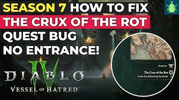 Diablo 4 - How to Fix "The Crux of the Rot" Bug No Dungeon Entrance