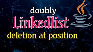 double linked list delete at any position in java Hindi