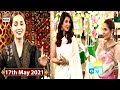 Watch Good Morning Pakistan - Areeba Habib & Nimra Khan - 17th May 2021 - ARY Digital Show Online In Hd