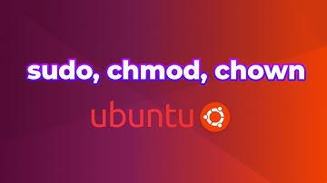 Lệnh sudo, chmod, chown trong Ubuntu/Linux | Các lệnh trong Ubuntu