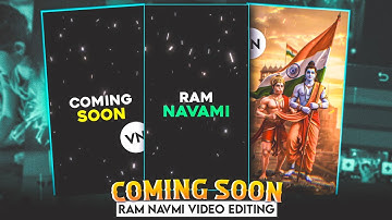 Coming Soon Ram Navmi Video Editing In Capcut | Ram Navmi Special Status Video Editing