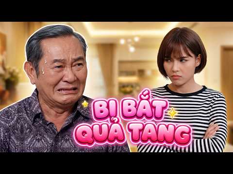 Gia đình là số 1 Phần 2 | Bị con gái nghi ngờ là trộm, ông Tú phi tang chứng cứ