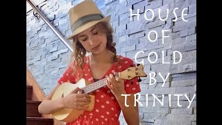 Live ukulele House of Gold cover - Twenty One Pilots by Trinity