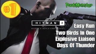 Hitman 2 | Miami | Explosive Liaisons | Days Of Thunder | Assassination | Easy Run | No Evidence |
