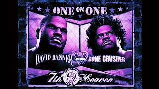 Bone Crusher ft David Banner - See about ya (Slowed)