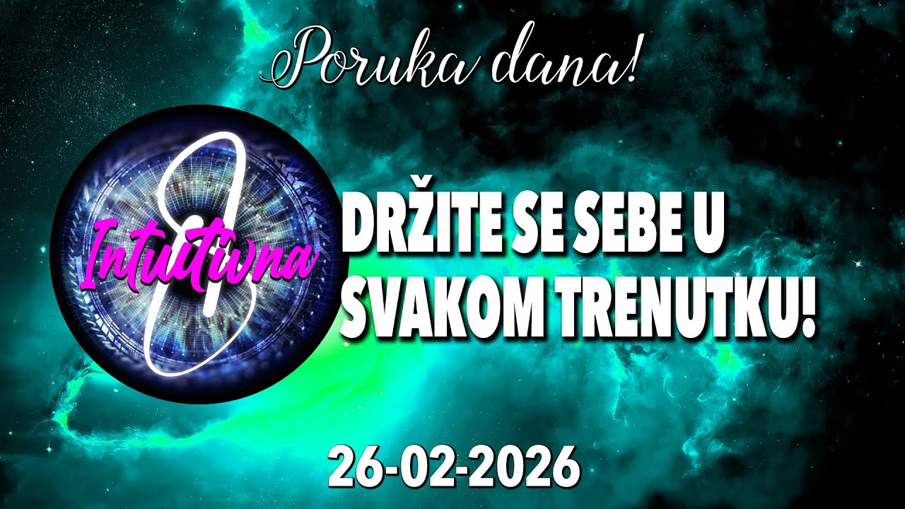 📩DRŽITE SE SEBE U SVAKOM TRENUTKU!📩26.02.2026.🌟 Tarot citanje 🔮  @Intuitivna8