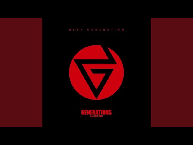 GENERATIONS from EXILE TRIBE - Hot Shot