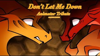 Don’t Let Me Down | Wings of Fire Pantala Animator Tribute | Remake | REPOST