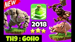 HOW TO GOHO AT 2018? / TH9 GOHO ATTACK STRATEGY GUIDE / CLASH OF CLANS 2018 screenshot 5