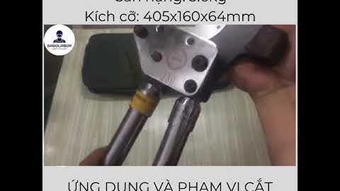 J30 - KÌM KIỀM KỀM CẮT CÁP NHÔNG SẮT THÉP ACSR - REVIEW THỰC TẾ - ĐẠI LÝ CẤP 1