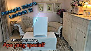 Kelebihan Penapis Udara Coway Lombok 2 | Perkongsian Hari Ke-2