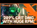 289 critical hit damage is huge the division 2