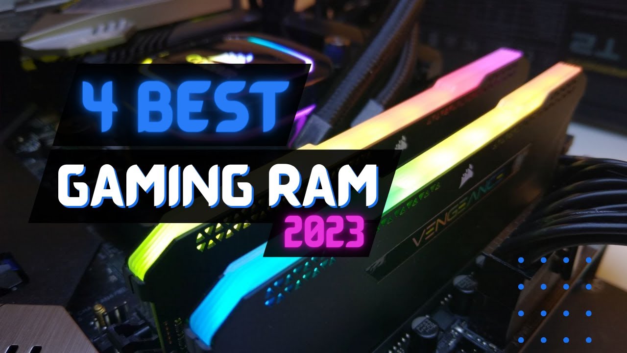 The best RAM of 2023: Top memory upgrades for work and gaming