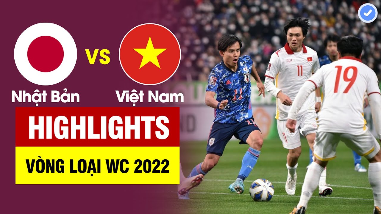 Highlights Nhật Bản vs Việt Nam | Công Phượng – Thanh Bình tỏa sáng – ĐTVN làm nên lịch sử
