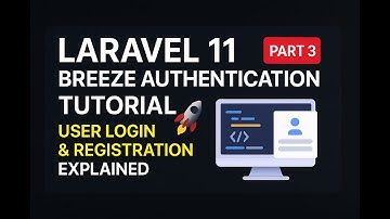 🔥Laravel 11 Breeze Authentication Tutorial | User Login & Registration Explained