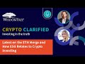 Crypto Clarified: Latest on the ETH Merge and How ESG Relates to Crypto Investing