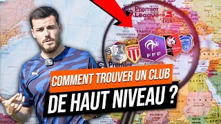 LA MÉTHODE Complète Pour TROUVER Un CLUB Pro En PARTANT DE 0 !