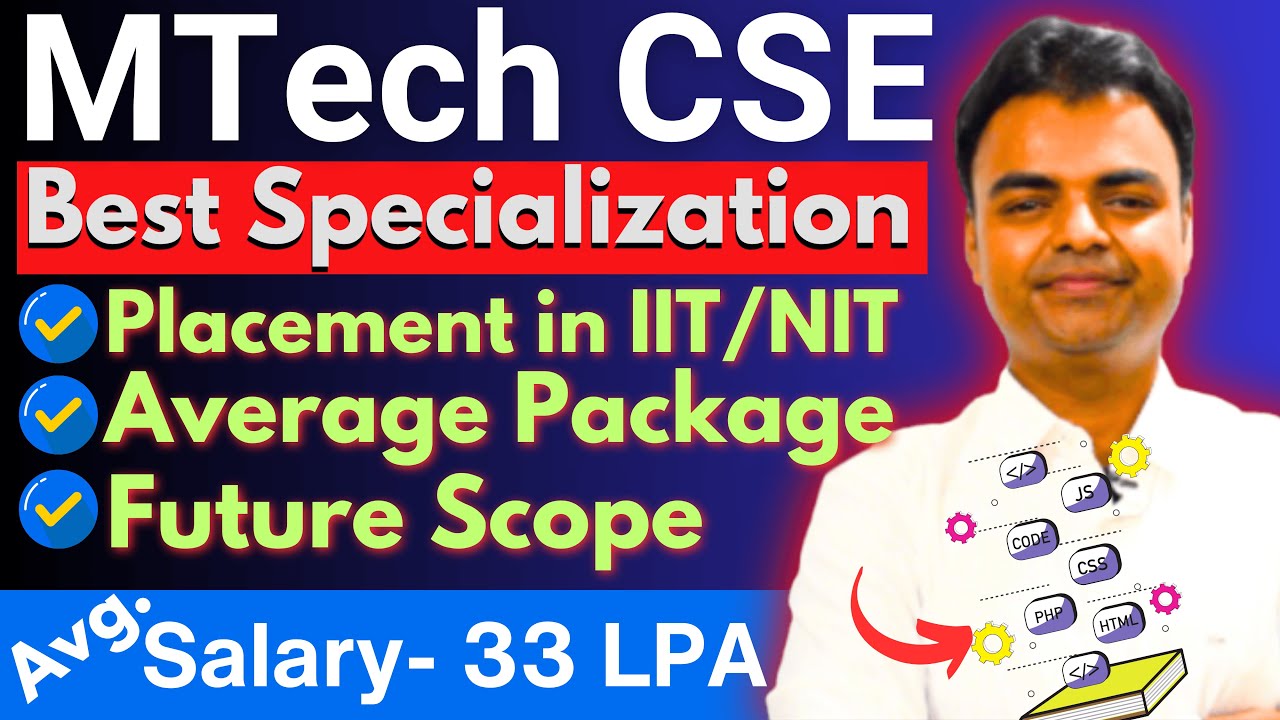 MTech CSE Placement In IIT NIT MTech CSE Best Specialization MTech mtech-cse-placement-in-iit-nit-mtech-cse-best-specialization-mtech