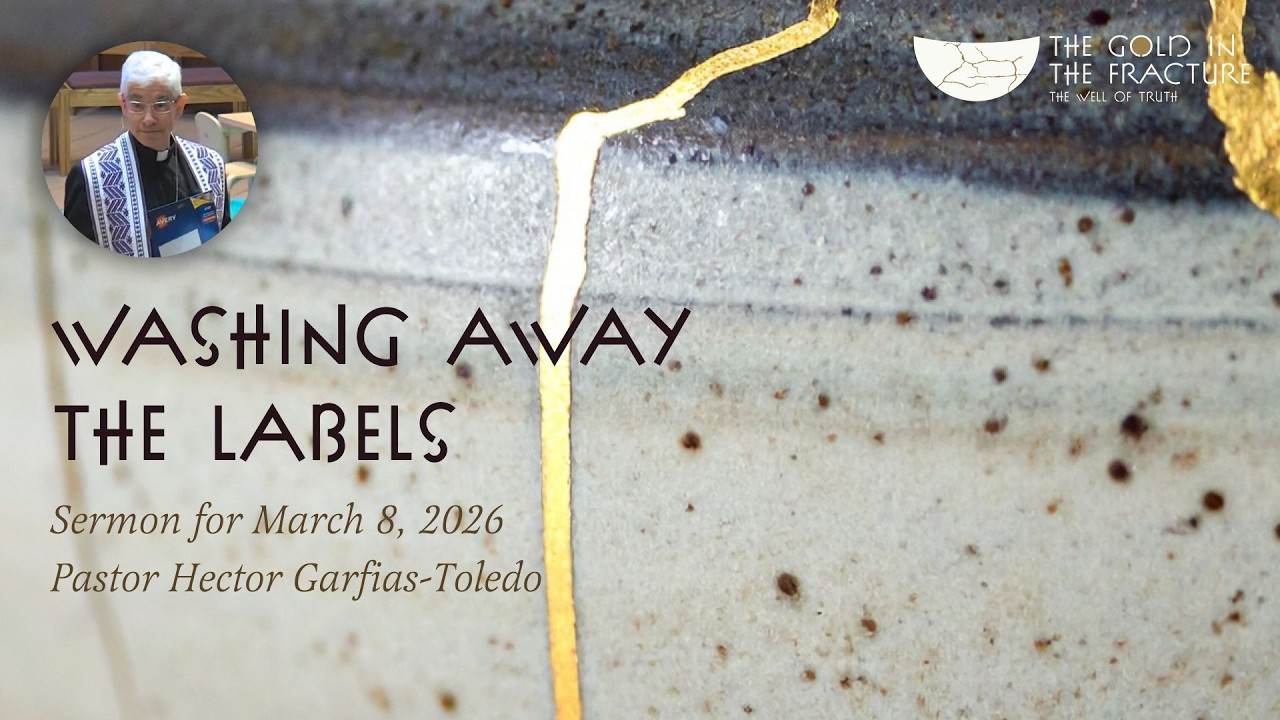 [Sermon] Washing Away the Labels