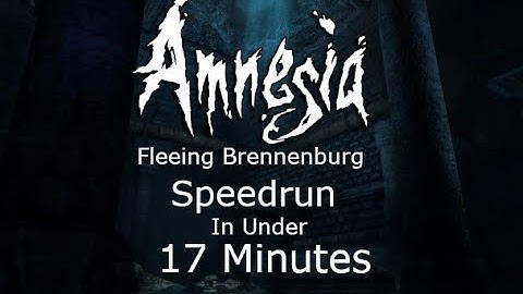 Amnesia: The Dark Descent Mod Speedrun | Fleeing Brennenburg in under 17 minutes