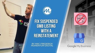 Fix Suspended GMB Listing with Reinstatement (Google My Business 2022))
