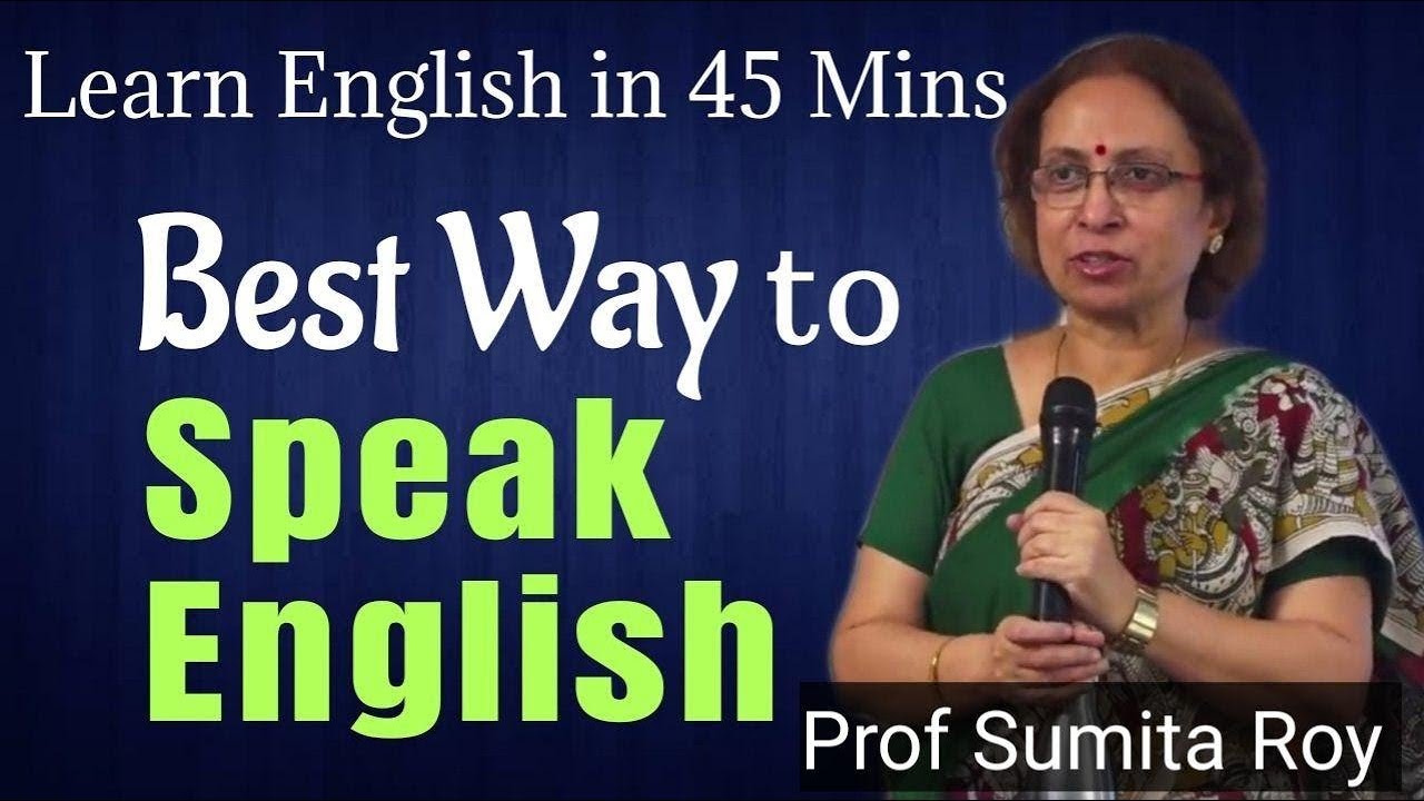 ⁣Best Way to Speak English || Prof Sumita Roy  || Learn English in 45 Mins  || IMPACT 2020