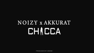 Noizy ft Akkurat-Chicca