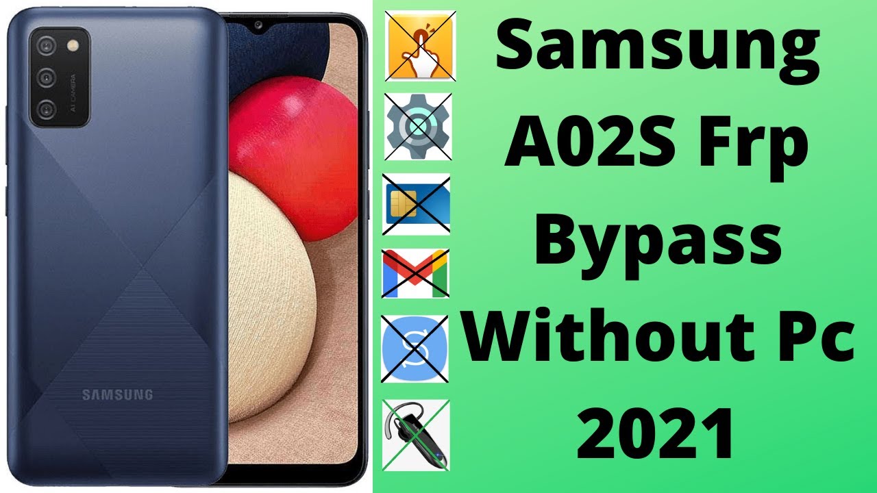 Samsung A02S frp bypass 2021 YouTube