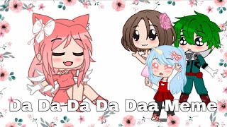 Da Da Da Da Daa Meme || Singing Voice Reveal :’) || Gacha Club