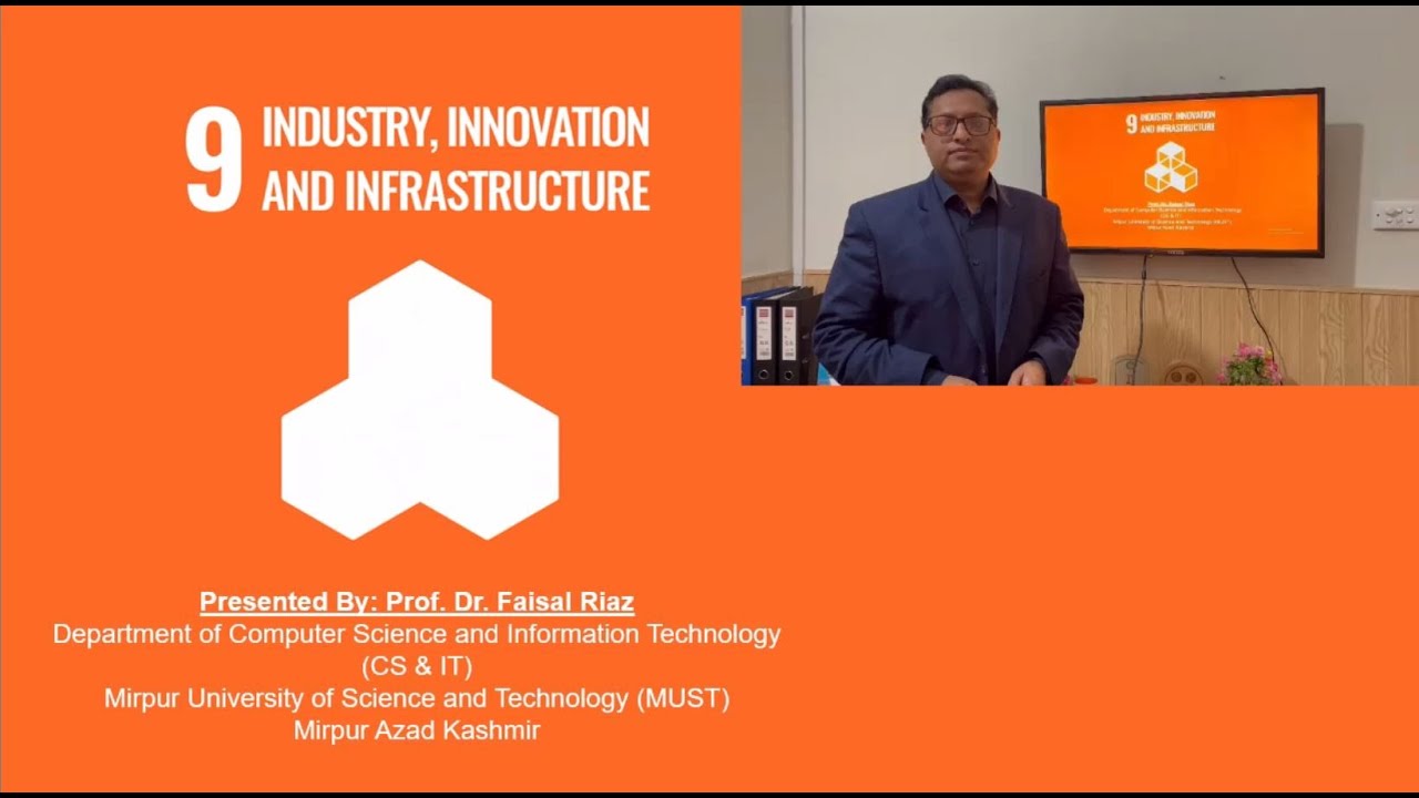 SDG 9 Industry Innovation and Infrastructure | Prof Dr Faisal Riaz ...