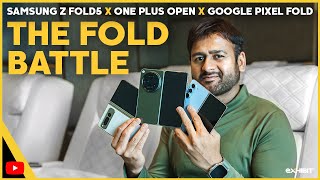 Battle Royale - Galaxy Z Fold5 Vs OnePlus Open Vs Google Pixel Fold l  Exhibit Magazine 