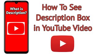 How to see Description Box on YouTube Video