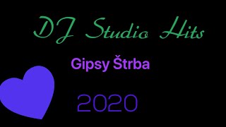 Gipsy strba - anen vodka me pijav 2020