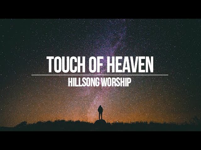 Fundo Musical - Touch Of Heaven - Hillsong Worship (Piano) class=