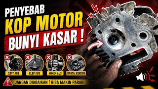 Roy Otomotif mengupas Tuntas Semua Penyebab Mesin bersuara Kemprecek ,kasar di Bagian Kop Motor
