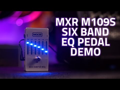 mxr-m109s-six-band-eq-pedal-demo