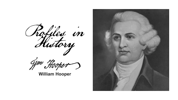 Profiles in History - William Hooper