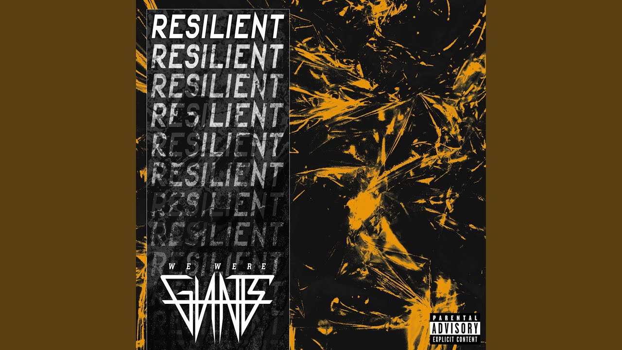 Watch Resilient on YouTube Watch Resilient on YouTube