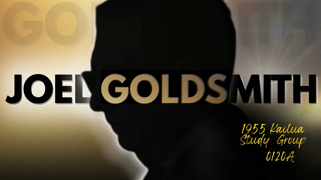 Joel Goldsmith: The Secret to 